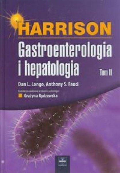 Harrison Gastroenterologia I HepatologiaTom 2 - Ceny I Opinie - Ceneo.pl