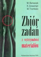 Zdjęcie zbiór zadań z wytrzymałości materiałów. - Prusice