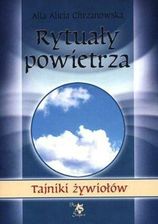 Rytuały powietrza, - A. A. Chrzanowska