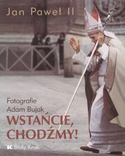 Zdjęcie Wstańcie, chodźmy! - Bydgoszcz