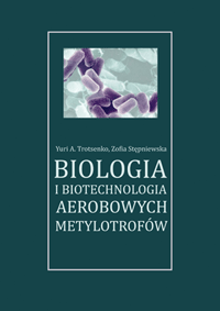 Biologia i biotechnologia aerobowych metylotrofów