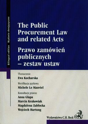Prawo zamówień publicznych - zestaw ustaw. The Public Procurement Law and related Acts
