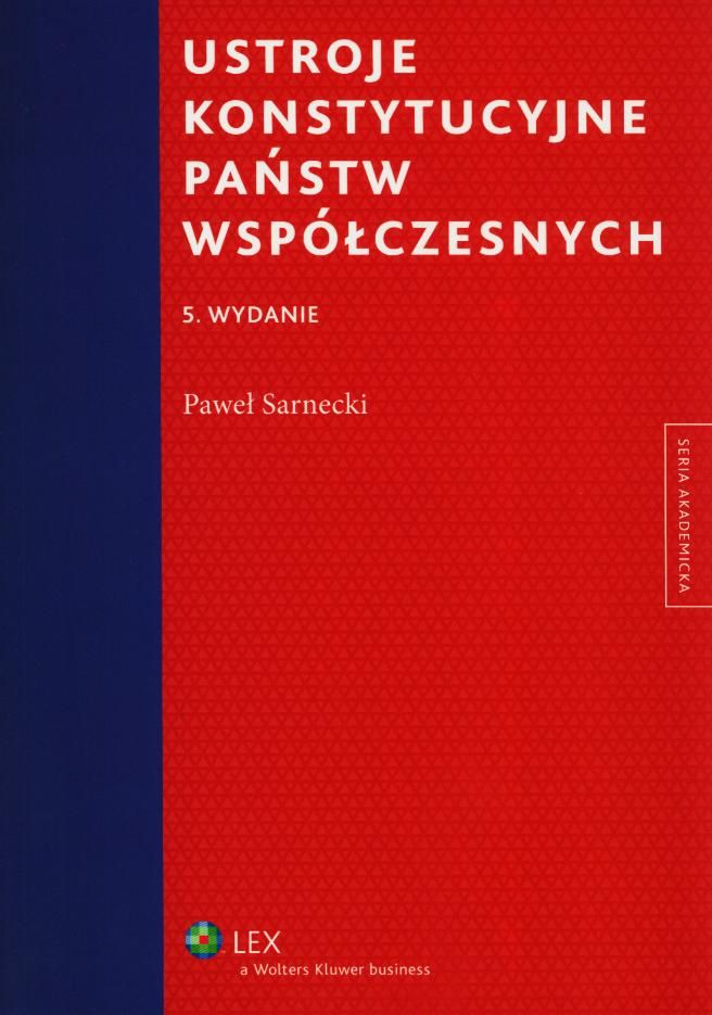 Wymien Trzy Podstawowe Ustroje Polityczne Ustroje konstytucyjne państw współczesnych - Ceny i opinie - Ceneo.pl