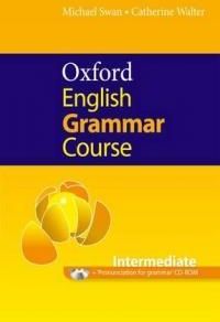 Oxford English Grammar Course, Intermediate: A Grammar Practice Book for Intermediate and Upper-Intermediate Students of English [With CDROM]