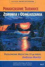 Zdjęcie Ponadczasowe Tajemnice zdrowia i Odmładzania / tom 1 - Wolbórz