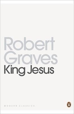 King Jesus. Robert Graves