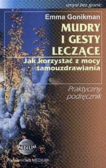 Mudry i gesty leczące