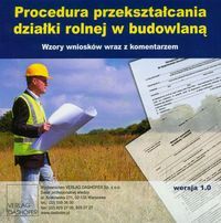 Procedura przekształcania działki rolnej w budowlaną