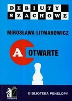 Jak rozpocząć partię szachową część a debiuty otwarte