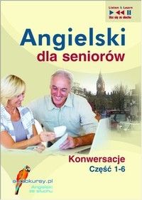 Angielski dla seniorów - Konwersacje Pakiet - Dorota Guzik (Audiobook)
