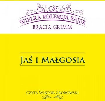Jaś i Małgosia (Wielka Kolekcja Bajek) (Audiobook)