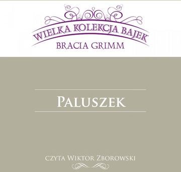 Paluszek (Wielka Kolekcja Bajek) (Audiobook)