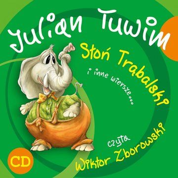 Słoń Trąbalski i inne wiersze... (Audiobook)