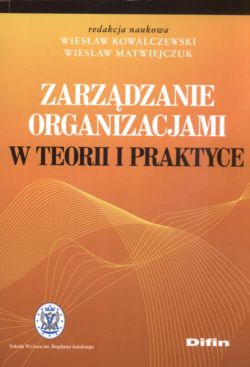 zarządzanie organizacjami w teorii i praktyce