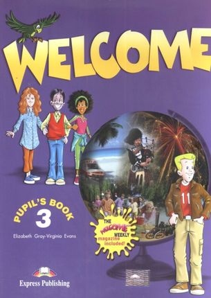 Welcome 3 Pupil s Book