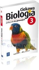 Podręcznik szkolny Biologia Gimnazjum klasa 3. Podręcznik. Ciekawa