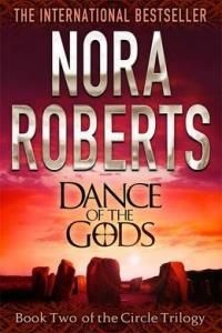 Dance of the Gods. Nora Roberts