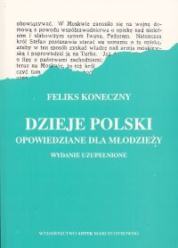 Dzieje Polski Opowiedziane Dla M Odzie Y Ceny I Opinie Ceneo Pl