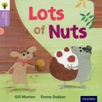 Oxford Reading Tree Traditional Tales: Stage 1+: Lots of Nuts