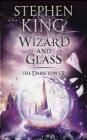 Wizard and Glass. Stephen King