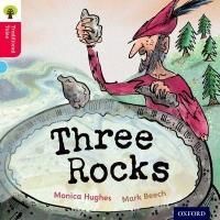 Oxford Reading Tree Traditional Tales: Stage 4: Three Rocks