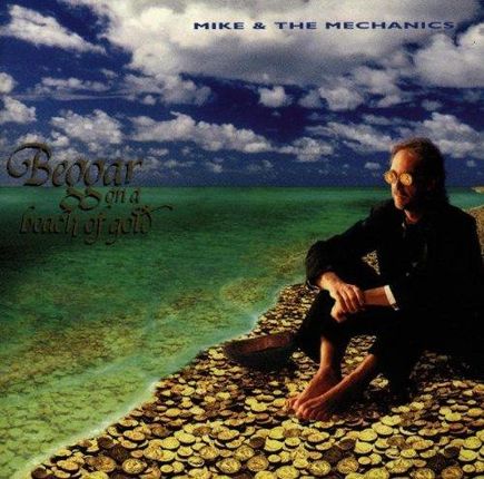 Mike And The Mechanics - Beggar On A Beach Of Gold (CD)