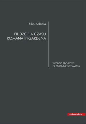FiloZofia czasu Romana Ingardena (E-book)