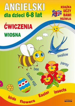Angielski dla dzieci 6-8 lat. Ćwiczenia. Wiosna - Katarzyna Piechocka-Empel (E-book)