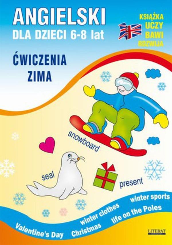 Angielski Dla Dzieci ćwiczenia Pdf Angielski dla dzieci 6-8 lat. Ćwiczenia. zima - Katarzyna Piechocka