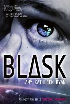 Blask - Amy Kathleen Ryan (E-book)