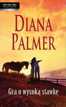 Gra o wysoką stawkę - Diana Palmer (E-book)