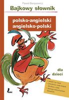 Bajkowy Słownik Polsko-Angielski, Angielsko-Polski Dla Dzieci