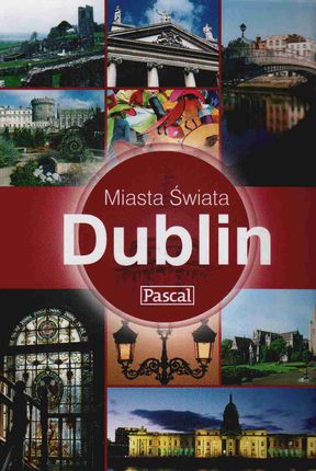 Miasta Świata - Dublin PASCAL