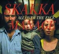 Skakkamanage - All Over The Face (CD)