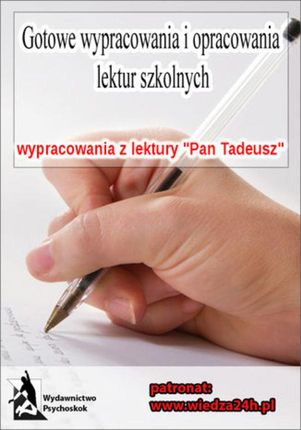 "Wypracowania. Adam Mickiewicz „Pan Tadeusz"" (E-book)"