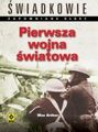 Zdjęcie Pierwsza wojna światowa. Świadkowie - Mysłowice
