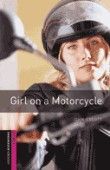 Girl On A Motorcycle Oxford Bookworms Starters Oxford Bookworms Starters (2Nd Edition)