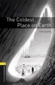 The Coldest Place On Earth Oxford Bookworms Library 1 Oxford Bookworms Library 1 (3Rd Edition)
