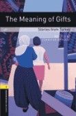 The Meaning Of Gifts: Stories From Turkey Oxford Bookworms Library 1 Oxford Bookworms Library 1 (3Rd Edition)