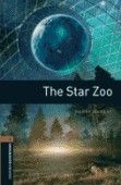 The Star Zoo Oxford Bookworms Library 3 Oxford Bookworms Library 3 (3Rd Edition)