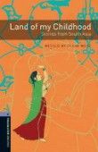 Land Of My Childhood: Stories From South Asia Oxford Bookworms Library 4 Oxford Bookworms Library 4 (3Rd Edition)