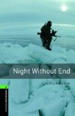 Night Without End Oxford Bookworms Library 6 Oxford Bookworms Library 6 (3Rd Edition)
