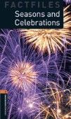 Oxford Bookworms Factfiles 2Nd Edition Seasons And Celebrations (Book With Audio Cd)