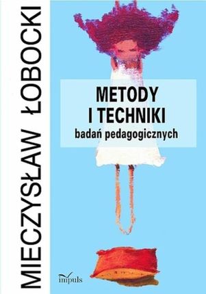 Metody i techniki badań pedagogicznych (E-book)