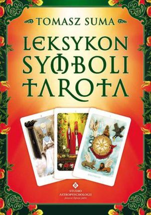 Leksykon symboli Tarota - Tomasz Suma (E-book)