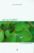 Zdjęcie Jak się modlić? Porady świętych Karmelu - Tyczyn