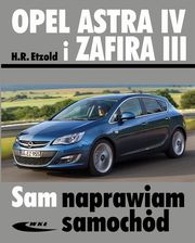 Opel Astra IV i Zafira III - Samochody i motocykle