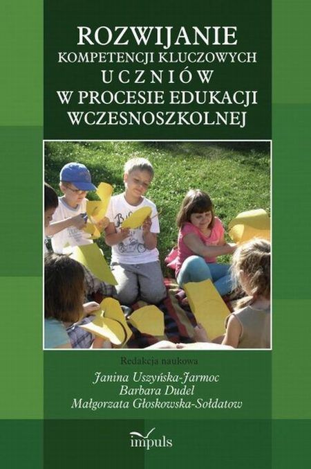 Książka Rozwijanie Kompetencji Kluczowych Uczniów W Procesie Edukacji ...