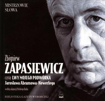 Lwy mojego podwórka czyta Zbigniew Zapasiewicz (Audiobook)
