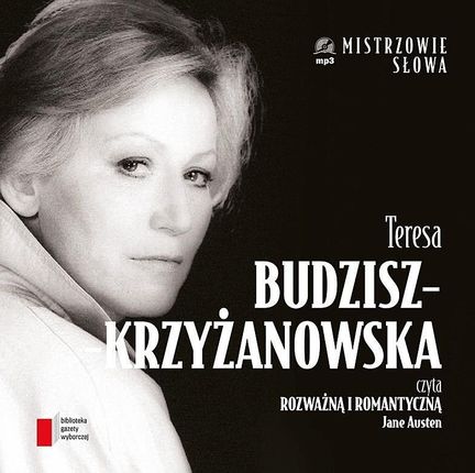 Rozważna i romantyczna - czyta Teresa Budzisz (Audiobook)
